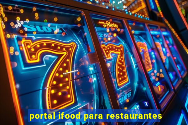 portal ifood para restaurantes